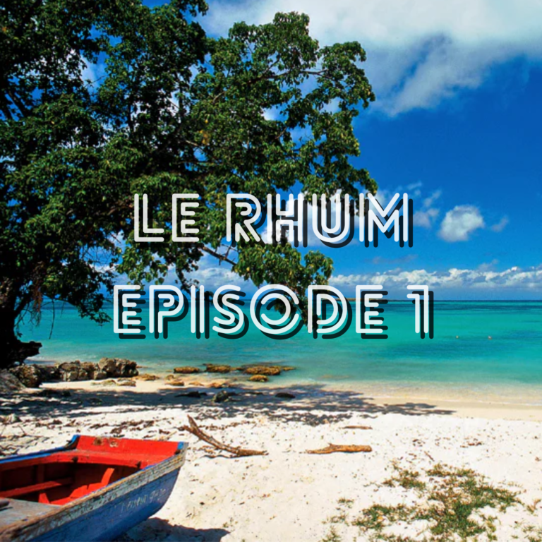 Le rhum, c&rsquo;est quoi ? Episode 1
